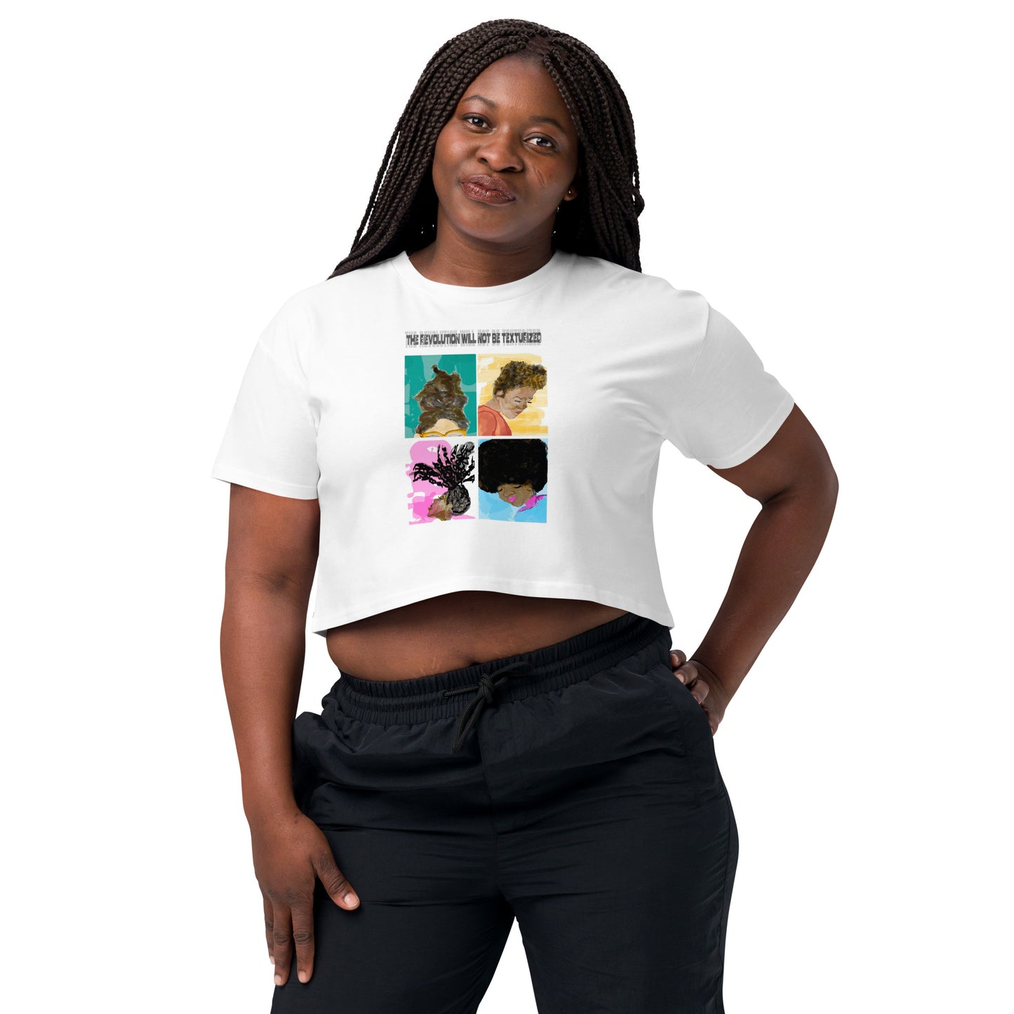 THE REVOLUTION WILL NOT BE TEXTURIZED Women’s crop top